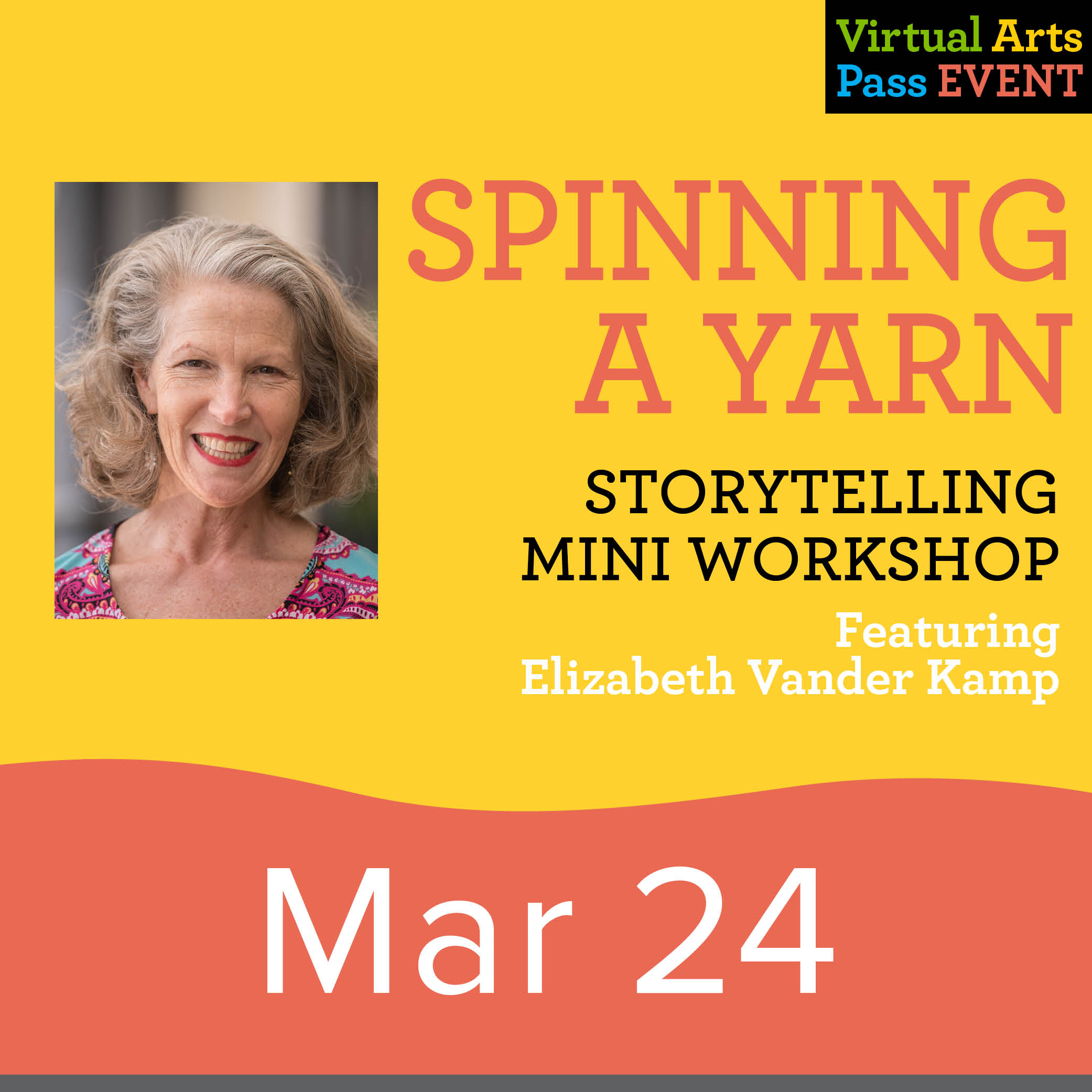 Virtual Arts Pass Workshop Spinning a Yarn: Storytelling Mini Workshop